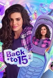 Back to 15 Season 1 Episode 5 (2022)