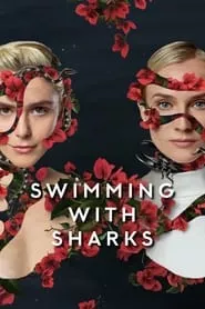 Swimming with Sharks Season 1 Episode 6 (2022)