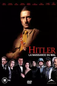 Hitler: The Rise of Evil Season 1 Episode 1 (2003)