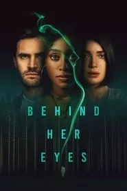 Behind Her Eyes Season 1 Episode 3 (2021)