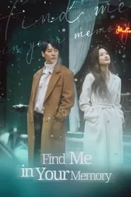 Find Me in Your Memory Season 1 Episode 13 (2020)