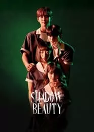 Shadow Beauty Season 1 Episode 3 (2021)